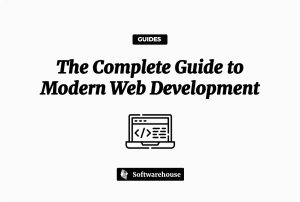 The Complete Guide to Modern Web Development