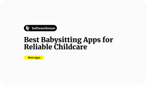 2 Best Babysitting Apps for Reliable Childcare in 2024