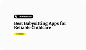 2 Best Babysitting Apps for Reliable Childcare in 2024